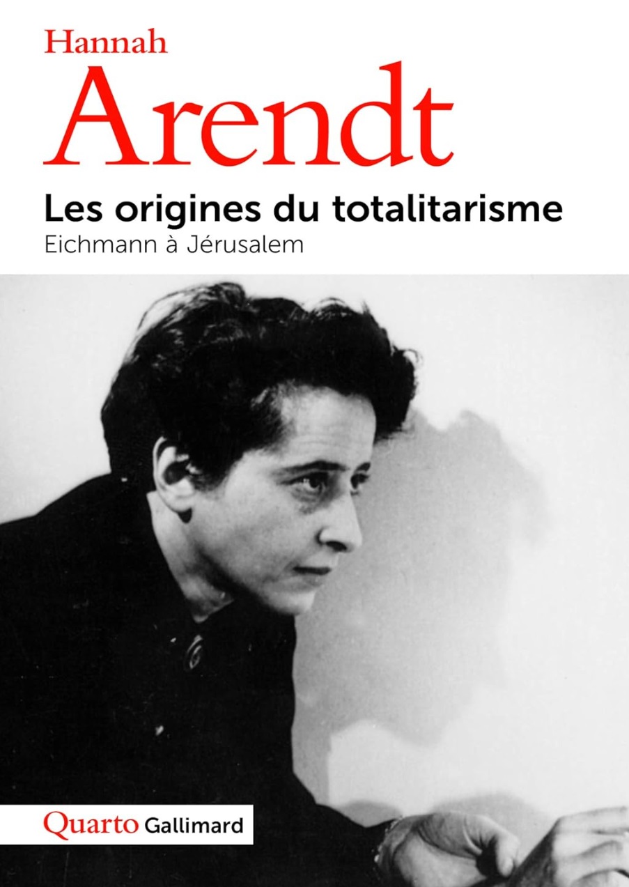 Les Origines du Totalitarisme – Hannah&nbsp;Arendt