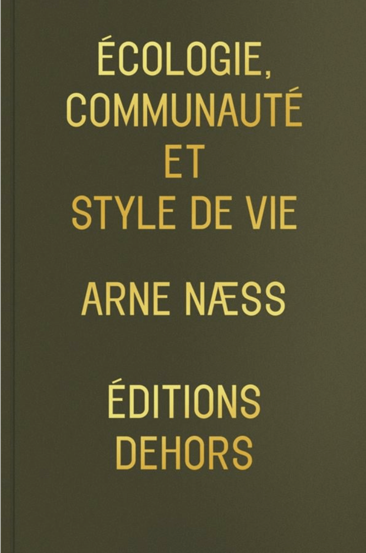 Écologie, Communauté et Style de Vie – Arne&nbsp;Naess
